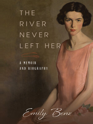 cover image of The River Never Left Her